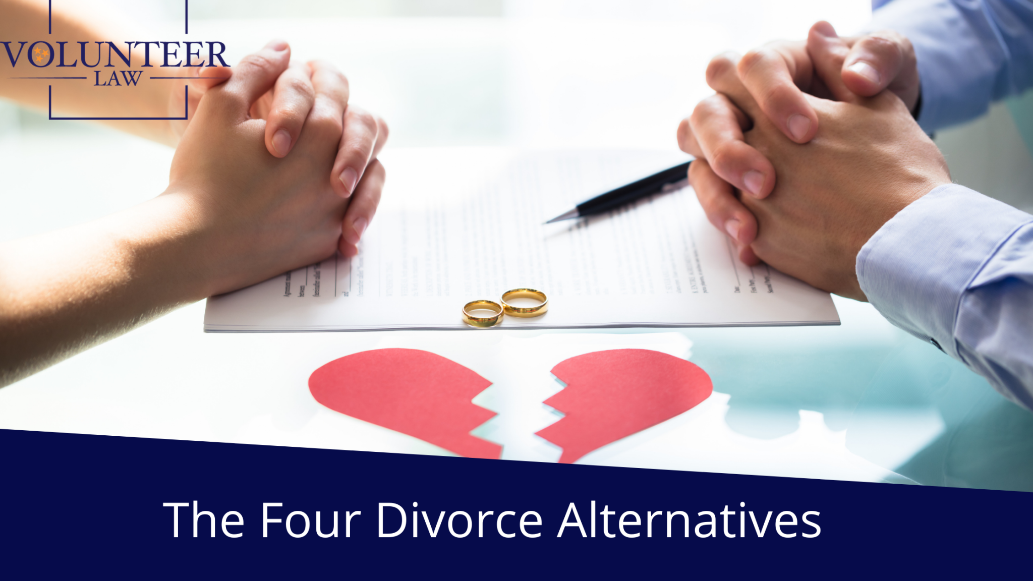 The Four Divorce Alternatives Volunteer Law Firm